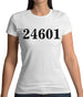 24601 Prison Number Womens T-Shirt