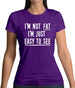 I'm Not Fat I'm Just Easy To See Womens T-Shirt