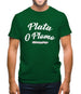 Plata O Plomo Mens T-Shirt