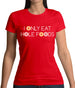 I Only Eat Hole Foods Womens T-Shirt