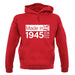 Made In 1945 All British Parts Crown unisex hoodie