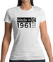 Made In 1961 All British Parts Crown Womens T-Shirt