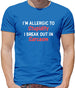 I'm Allergic to Stupidity Mens T-Shirt