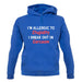 I'm Allergic to Stupidity Unisex Hoodie