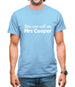 You Can Call Me Mrs Cooper Mens T-Shirt