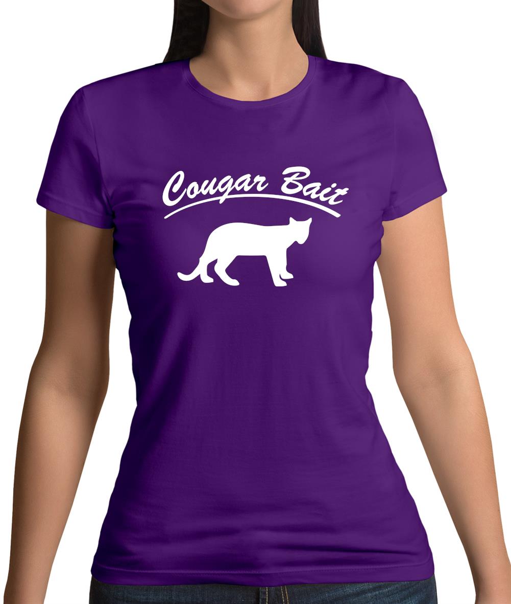 Cougar Bait Womens T-Shirt