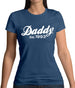 Daddy Est. 1993 Womens T-Shirt