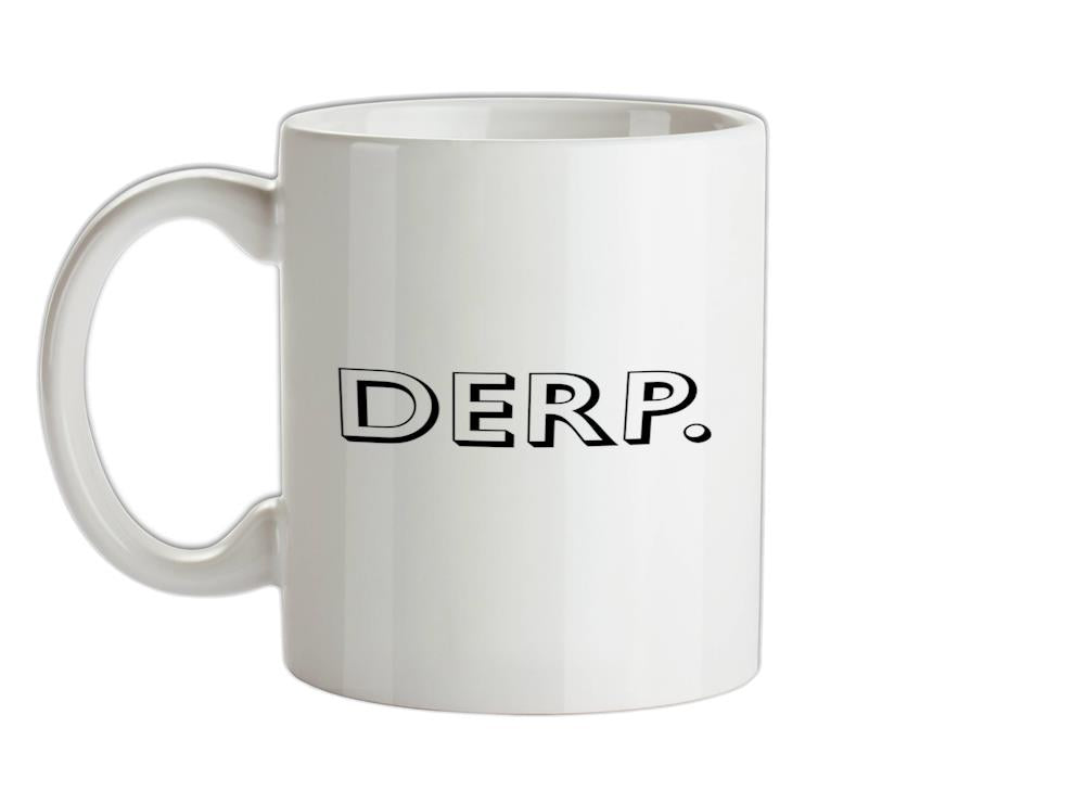 Derp Ceramic Mug