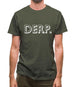 Derp Mens T-Shirt