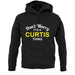 Don't Worry It's a CURTIS Thing! unisex hoodie