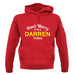 Don't Worry It's a DARREN Thing! unisex hoodie