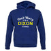 Don't Worry It's a DIXON Thing! unisex hoodie