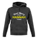 Don't Worry It's a HANNAH Thing! unisex hoodie