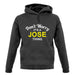 Don't Worry It's a JOSE Thing! unisex hoodie