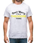 Don't Worry It's a THEODORE Thing! Mens T-Shirt