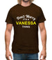 Don't Worry It's a VANESSA Thing! Mens T-Shirt