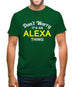 Don't Worry It's an ALEXA Thing! Mens T-Shirt