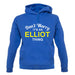 Don't Worry It's an ELLIOT Thing! unisex hoodie