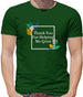 Thank You For Helping Me Grow Mens T-Shirt