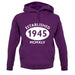 Established 1945 Roman Numerals unisex hoodie