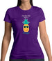 You're A Fineapple Womens T-Shirt