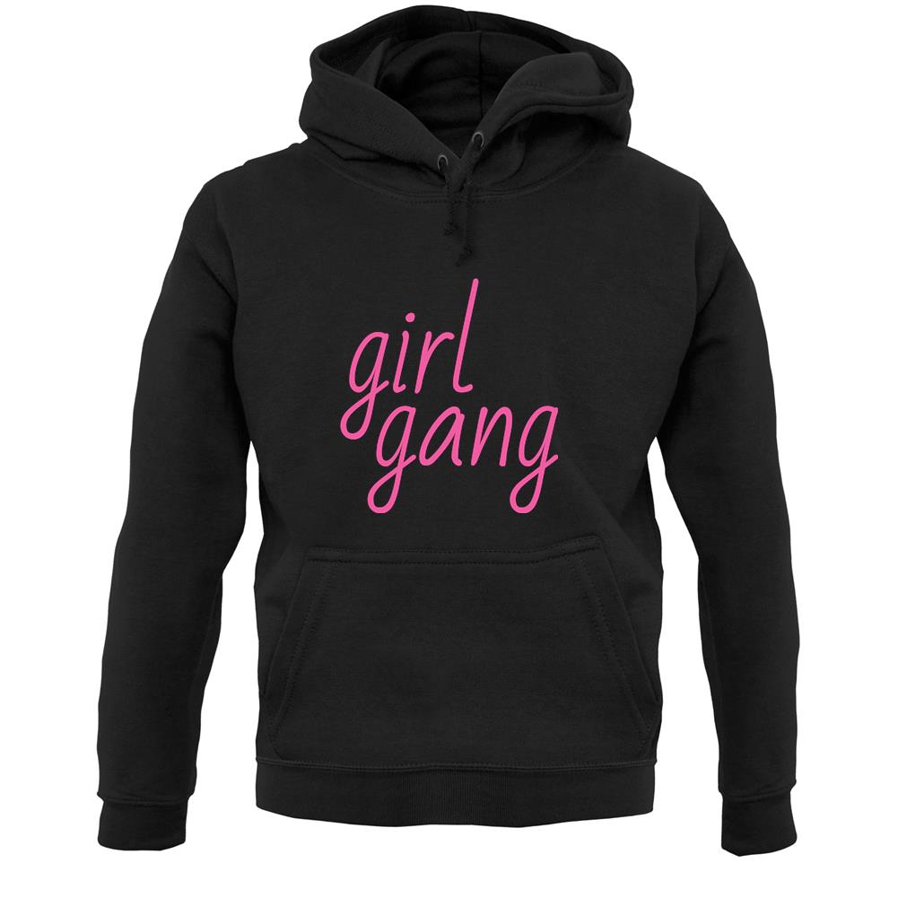 Girl Gang Unisex Hoodie