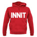 Innit unisex hoodie