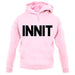 Innit unisex hoodie