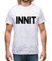 Innit Mens T-Shirt