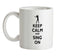 Keep Calm and Sing On Ceramic Mug