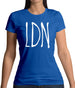 Ldn (London) Womens T-Shirt