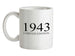 Limited Edition 1943 Ceramic Mug