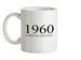 Limited Edition 1960 Ceramic Mug