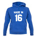 Made In '16 unisex hoodie