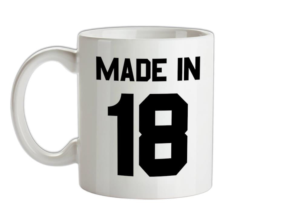 Made In '18 Ceramic Mug