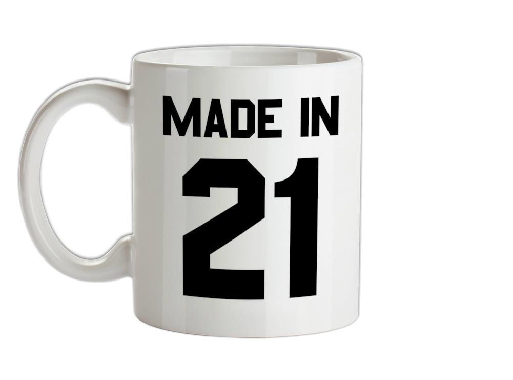 Made In '21 Ceramic Mug