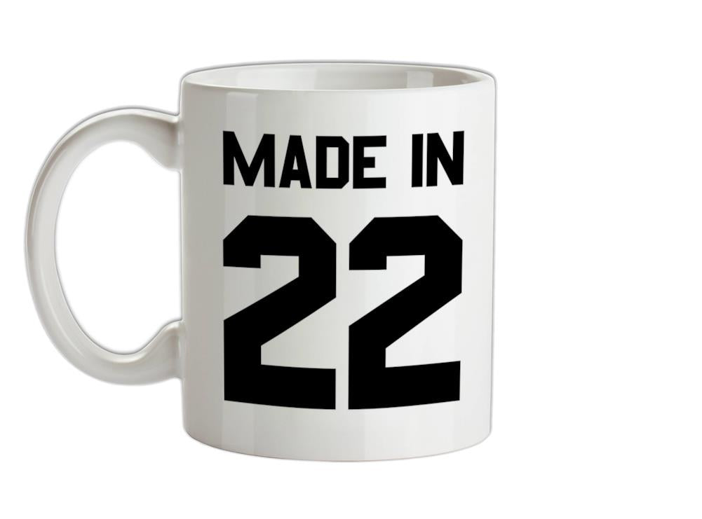 Made In '22 Ceramic Mug