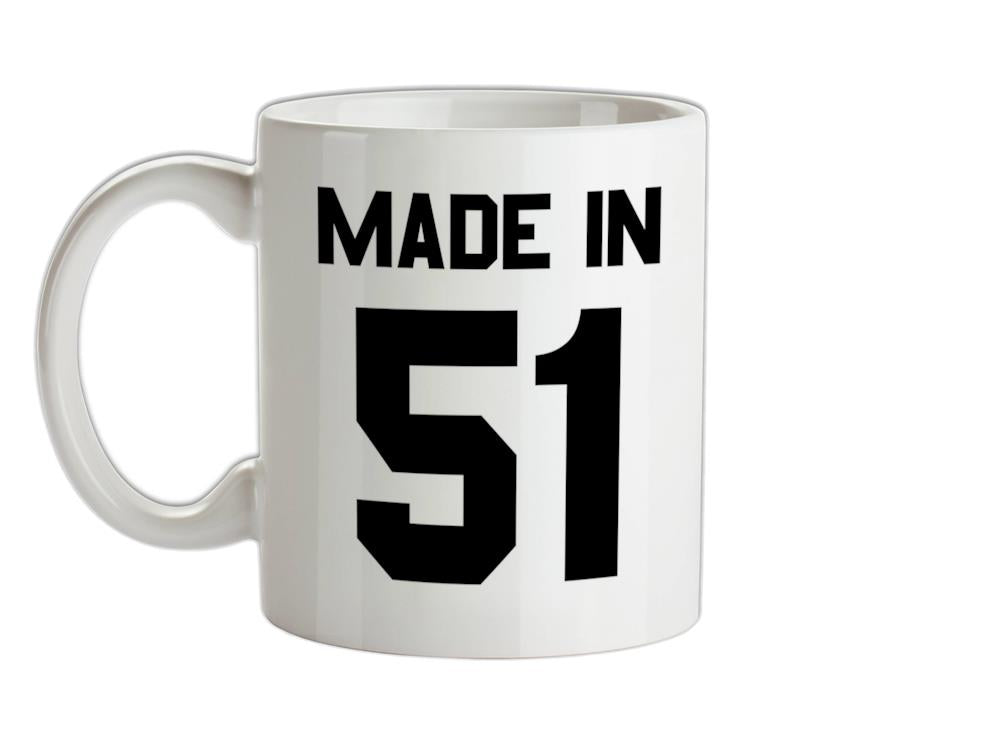 Made In '51 Ceramic Mug