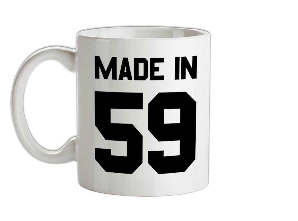 Made In '59 Ceramic Mug