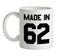 Made In '62 Ceramic Mug