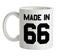 Made In '66 Ceramic Mug