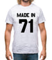 Made In '71 Mens T-Shirt