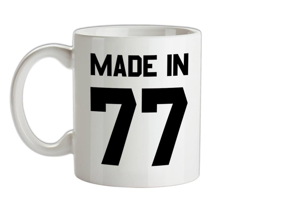 Made In '77 Ceramic Mug