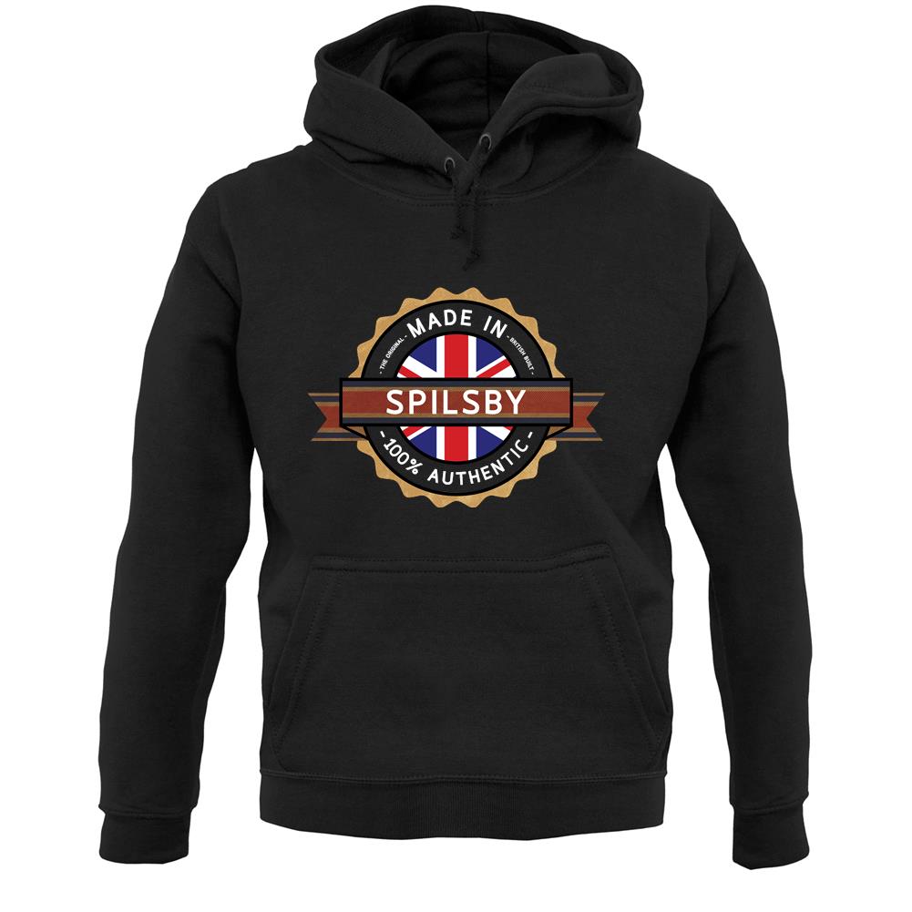 Made In Spilsby 100% Authentic Unisex Hoodie
