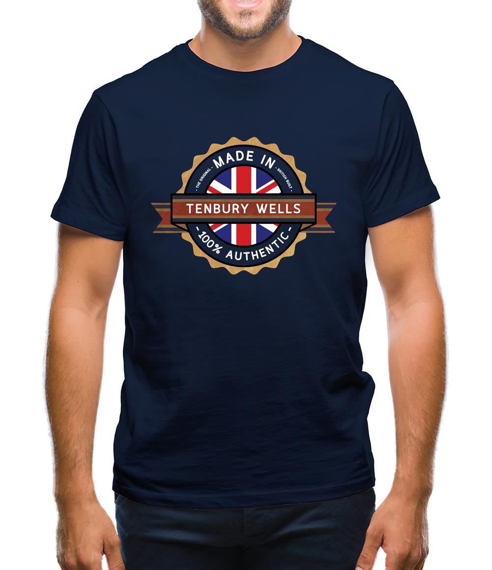 Made In Tenbury Wells 100% Authentic Mens T-Shirt