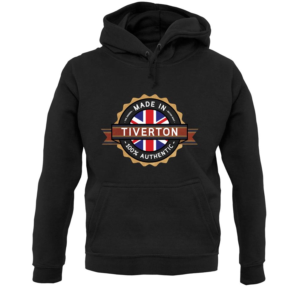 Made In Tiverton 100% Authentic Unisex Hoodie