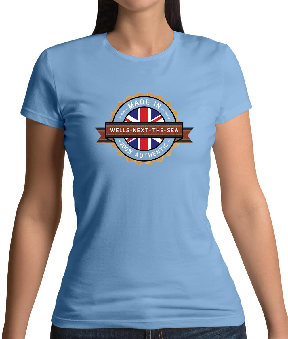 Made In Wells-Next-The-Sea 100% Authentic Womens T-Shirt