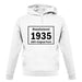 Manufactured 1935 - 100% Original Parts unisex hoodie