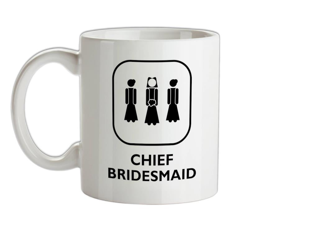 Chief Bridesmaid [Married] Ceramic Mug