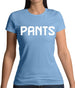 Pants Womens T-Shirt